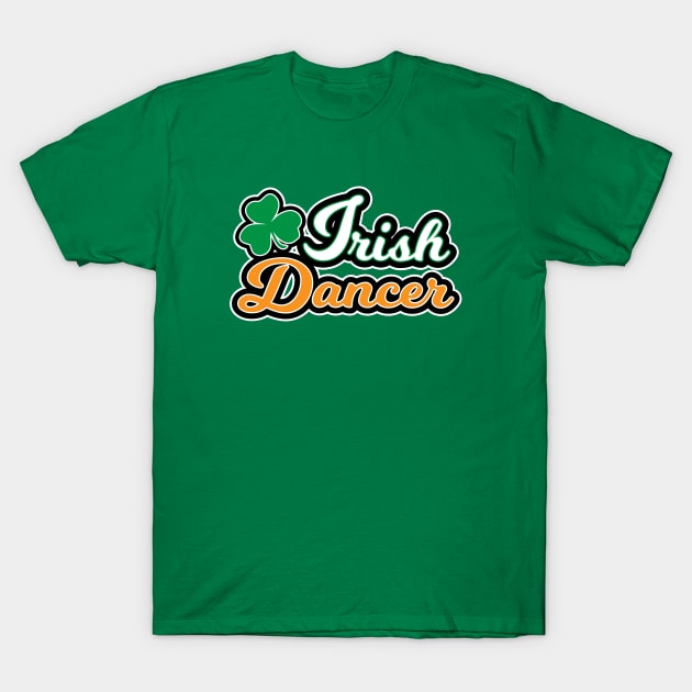 Irish Dancer Script T-Shirt by IrishDanceShirts